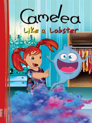 cover image of Camelea Like a Lobster